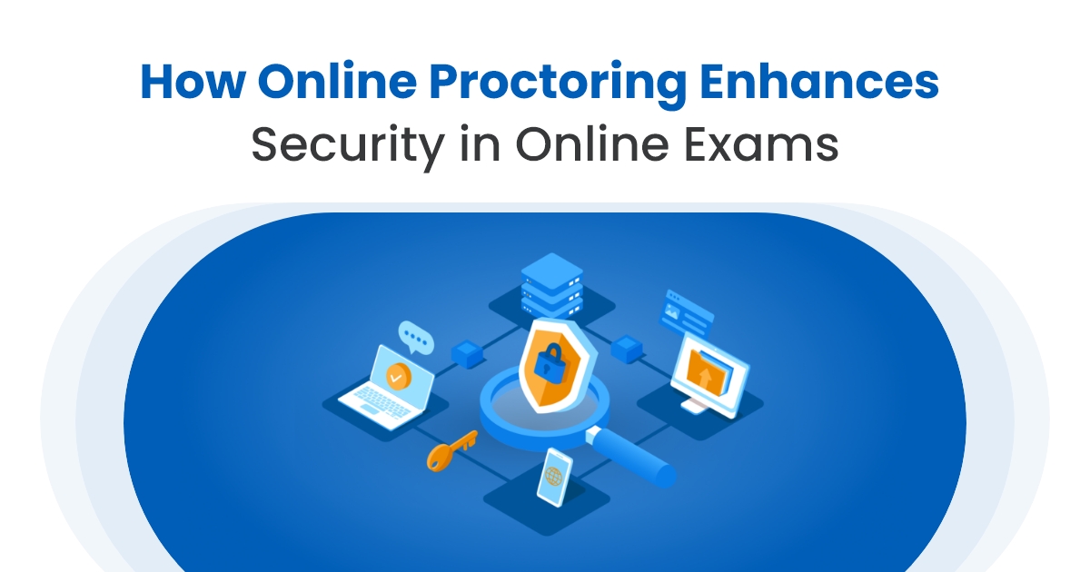 How Online Proctoring Enhances Security in Online Exams