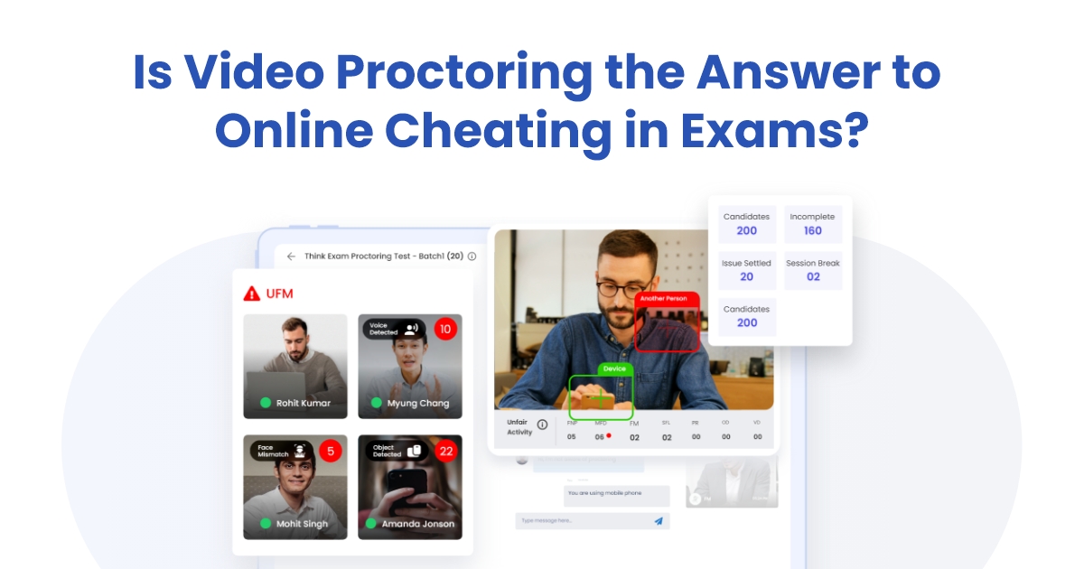 Is Video Proctoring the Answer to Online Cheating in Exams