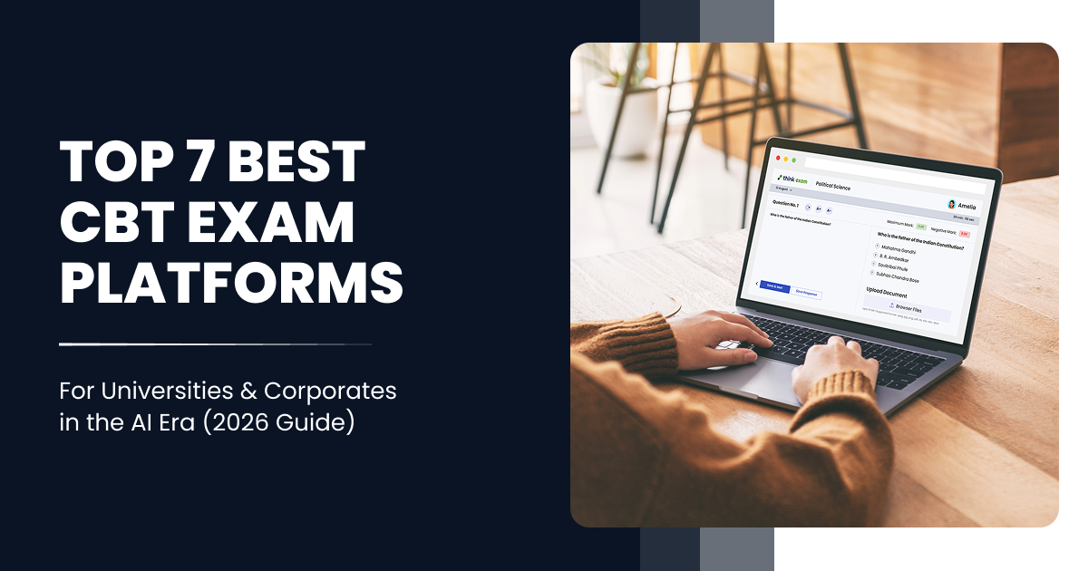 Top 7 Best CBT Exam Platforms for Universities and Corporates in the AI Era (2026 Guide)